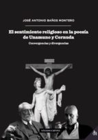 el sentimiento religioso en la poesía de unamuno y cernuda-jose antonio baños montero-9788417258702 el sentimiento religioso en la poesía de unamuno y cernuda jose antonio baños montero 9788417258702