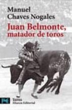 juan belmonte, matador de toros: su vida y sus hazañas-manuel chaves nogales-9788420655802 juan belmonte, matador de toros: su vida y sus hazañas-manuel chaves nogales-9788420655802