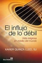 el influjo de lo debil-xavier quinza lleo-9788429320602 el influjo de lo debil-xavier quinza lleo-9788429320602