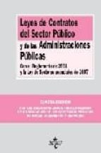 leyes de contratos del sector publico y de las administraciones p ublicas (con el reglamento de 2001 y la ley de sectores esenciales de 2007) (4ª ed.)-9788430948802 leyes de contratos del sector publico y de las administraciones p ublicas (con el reglamento de 2001 y la ley de sectores esenciales de 2007) (4ª ed.)-9788430948802
