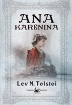 ana karenina (edicion especial)-leon tolstoi-9788467032802 ana karenina (edicion especial)-leon tolstoi-9788467032802