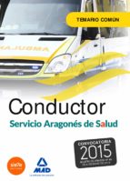 CONDUCTORES DEL SERVICIO ARAGONÉS DE SALUD (SALUD-ARAGON). TEMARIO COMÚN.
