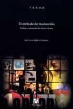 el metodo de traduccion: doblaje y subtitulacion frente a frente-jose luis marti ferriol-9788480219402 el metodo de traduccion: doblaje y subtitulacion frente a frente-jose luis marti ferriol-9788480219402