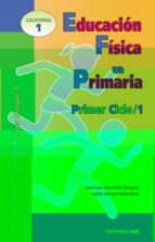 educacion fisica en primaria. primer ciclo 1. programacion bloque 1-jose luis chinchilla-9788483161302 educacion fisica en primaria. primer ciclo 1. programacion bloque 1-jose luis chinchilla-9788483161302