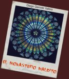 el monasterio maldito (ebook)-diego garrote valero-9788483264102 el monasterio maldito (ebook)-diego garrote valero-9788483264102