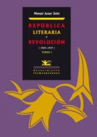 republica literaria y revolucion (2 vol)-manuel aznar soler-9788484724902 republica literaria y revolucion (2 vol)-manuel aznar soler-9788484724902