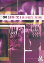 mil ejercicios de musculacion-alfonso blanco nespereira-9788486475802 mil ejercicios de musculacion-alfonso blanco nespereira-9788486475802