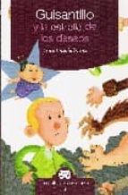 GUISANTILLO Y LA ESTRELLA DE LOS DESEOS