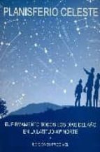 planisferio celeste: el firmamento todos los dias del año en la l atitud 40º norte-pedro velasco-9788493275402 planisferio celeste: el firmamento todos los dias del año en la l atitud 40º norte-pedro velasco-9788493275402