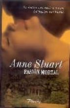 pasion mortal-anne stuart-9788496952102 pasion mortal-anne stuart-9788496952102