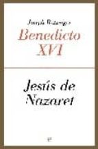 jesus de nazaret-joseph benedicto xvi ratzinger-9788497347402 jesus de nazaret-joseph benedicto xvi ratzinger-9788497347402