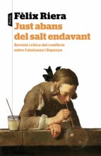 just abans del salt endavant-felix riera-9788498093902 just abans del salt endavant-felix riera-9788498093902