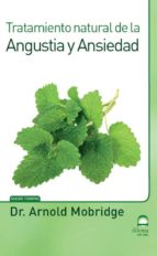 tratamiento natural de la angustia y ansiedad (ebook)-arnold mobridge-9788498272802 tratamiento natural de la angustia y ansiedad (ebook)-arnold mobridge-9788498272802