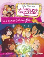 una spaventosa magia. la banda delle ragazzine (ebook)-paola zannoner-9788809828902 una spaventosa magia. la banda delle ragazzine (ebook)-paola zannoner-9788809828902