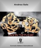jack in the future (ebook)-9788869821202 jack in the future (ebook)-9788869821202