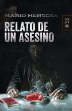 relato de un asesino - nva presentacion (ebook)-mario mendoza-9789584240002 relato de un asesino - nva presentacion (ebook)-mario mendoza-9789584240002