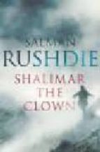 shalimar the clown-salman rushdie-9780224061612 shalimar the clown-salman rushdie-9780224061612