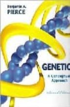 Genetics: a conceptual approach por Benjamin a. pierce MOBI PDF