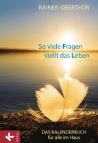 so viele fragen stellt das leben (ebook)-rainer oberthür-9783641054212 so viele fragen stellt das leben (ebook)-rainer oberthür-9783641054212
