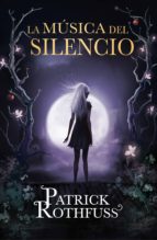 la música del silencio (ebook)-patrick rothfuss-9788401389412 la música del silencio (ebook)-patrick rothfuss-9788401389412