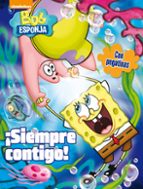¡siempre contigo! (bob esponja)-9788401907012 ¡siempre contigo! (bob esponja)-9788401907012