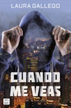 cuando me veas (ebook)-laura gallego-9788408169512 cuando me veas (ebook)-laura gallego-9788408169512