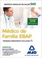 MEDICO DE FAMILIA EBAP DEL SERVICIO ANDALUZ DE SALUD. TEMARIO ESPECIFICO (VOL. 4)
