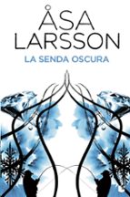 la senda oscura-asa larsson-9788432201912 la senda oscura-asa larsson-9788432201912