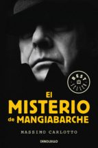 el misterio de mangiabarche (serie del caimán 2) (ebook)-massimo carlotto-9788466342612 el misterio de mangiabarche (serie del caimán 2) (ebook)-massimo carlotto-9788466342612