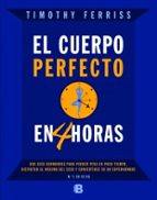 el cuerpo perfecto en cuatro horas-timothy ferriss-9788466650212 el cuerpo perfecto en cuatro horas-timothy ferriss-9788466650212