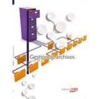 GESTIÓN DE ARCHIVOS. MANUAL TEÓRICO