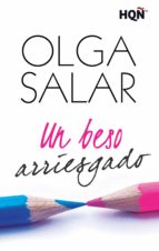 un beso arriesgado (ebook)-olga salar-9788468755212 un beso arriesgado (ebook)-olga salar-9788468755212