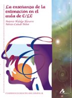 la enseñanza de la entonacion en el aula de e/le-antonia hidalgo navarro-adrian cabedo nebot-9788476358412 la enseñanza de la entonacion en el aula de e/le-antonia hidalgo navarro-adrian cabedo nebot-9788476358412
