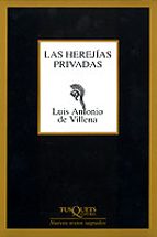 las herejias privadas-luis antonio de villena-9788483107812 las herejias privadas-luis antonio de villena-9788483107812