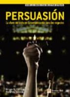 persuasion: la clave del exito en la comunicacion para los negoci os-brian legget-9788483224212 persuasion: la clave del exito en la comunicacion para los negoci os-brian legget-9788483224212