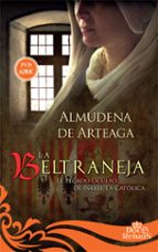 la beltraneja: el pecado oculto de isabel la catolica-almudena de arteaga-9788491641612 la beltraneja: el pecado oculto de isabel la catolica-almudena de arteaga-9788491641612