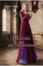 marcada por el destino-karin tabke-9788492415212 marcada por el destino-karin tabke-9788492415212