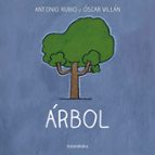 árbol ( de la cuna a la luna )-antonio rubio herrero-9788492608812 árbol ( de la cuna a la luna )-antonio rubio herrero-9788492608812