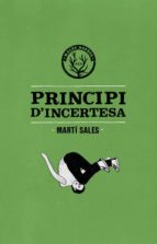 principi d incertesa-marti sales-9788494310812 principi d incertesa-marti sales-9788494310812