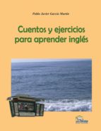 cuadernos electrónicos: cuentos y ejercicios para aprender inglés (ebook)-pablo javier garcia martin-9788494374012 cuadernos electrónicos: cuentos y ejercicios para aprender inglés (ebook)-pablo javier garcia martin-9788494374012