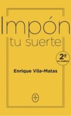 IMPON TU SUERTE (2ª ED.)