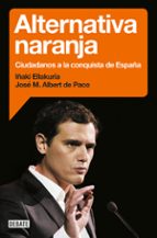 alternativa naranja-iñaki ellakuria-jose mari albert de paco-9788499925912 alternativa naranja-iñaki ellakuria-jose mari albert de paco-9788499925912
