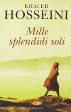 mille splendidi soli-khaled hosseini-9788868367312 mille splendidi soli-khaled hosseini-9788868367312