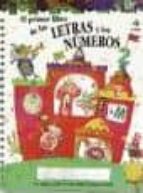 el primer libro de las letras y los numeros-emanuela bussolati-9788877039712 el primer libro de las letras y los numeros-emanuela bussolati-9788877039712