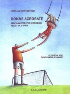 donne acrobate (ebook)-9788890528712 donne acrobate (ebook)-9788890528712
