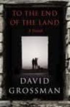 TO THE END OF THE LAND