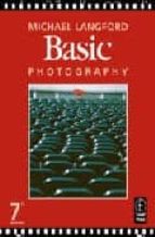 BASIC PHOTOGRAPHY (7TH ED)