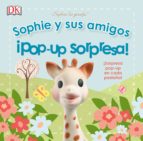 SOPHIE Y SUS AMIGOS ¡POP UP SORPRESA!