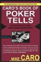 caro s book of tells, the body language and psychology of poker-mike caro-9781580420822 caro s book of tells, the body language and psychology of poker-mike caro-9781580420822