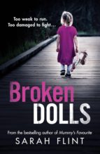 broken dolls (ebook)-sarah flint-9781786690722 broken dolls (ebook)-sarah flint-9781786690722